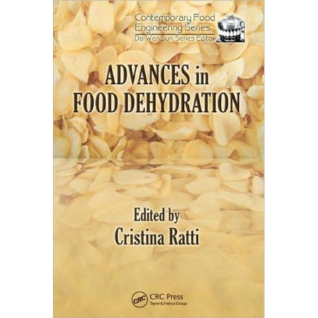 Advances in Food Dehydration