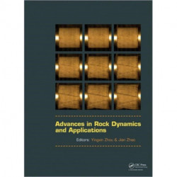 Advances in Rock Dynamics and Applications
