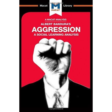 An Analysis of Albert Bandura's Aggression: A Social Learning Analysis