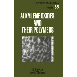 Alkylene Oxides and Their Polymers