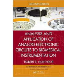 Analysis and Application of Analog Electronic Circuits to Biomedical Instrumentation