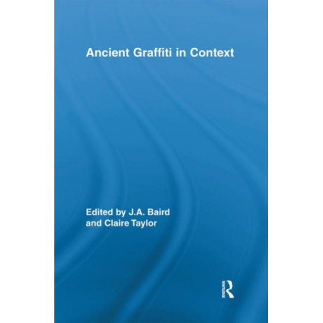 Ancient Graffiti in Context