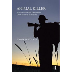 Animal Killer: Transmission of War Trauma From One Generation to the Next