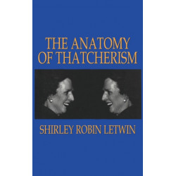 The Anatomy of Thatcherism