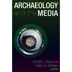 Archaeology and the Media