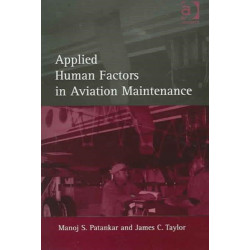 Applied Human Factors in Aviation Maintenance