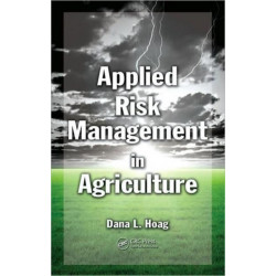 Applied Risk Management in Agriculture