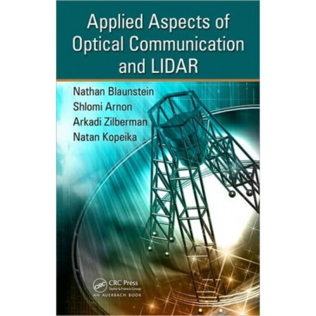 Applied Aspects of Optical Communication and LIDAR