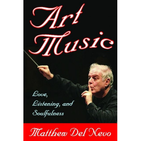 Art Music: Love, Listening and Soulfulness