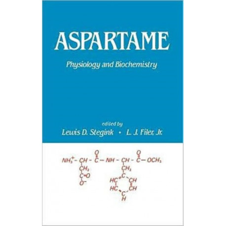 Aspartame: Physiology and Biochemistry