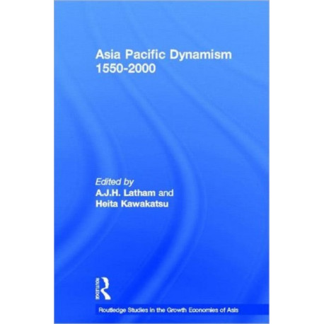 Asia Pacific Dynamism 1550-2000