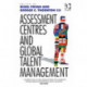 Assessment Centres and Global Talent Management