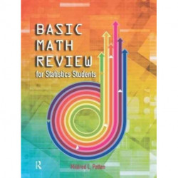 Basic Math Review: For Statistics Students