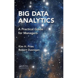 Big Data Analytics: A Practical Guide for Managers