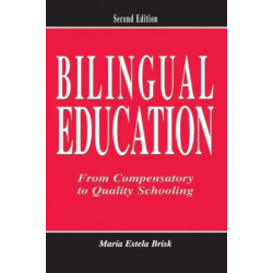 Bilingual Education: From Compensatory To Quality Schooling