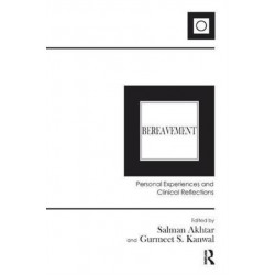 Bereavement: Personal Experiences and Clinical Reflections