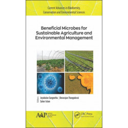 Beneficial Microbes for Sustainable Agriculture and Environmental Management