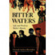 Bitter Waters: Life And Work In Stalin&#039;s Russia