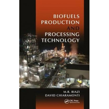 Biofuels Production and Processing Technology