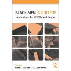 Black Men in College: Implications for HBCUs and Beyond