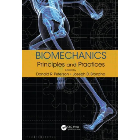 Biomechanics: Principles and Practices