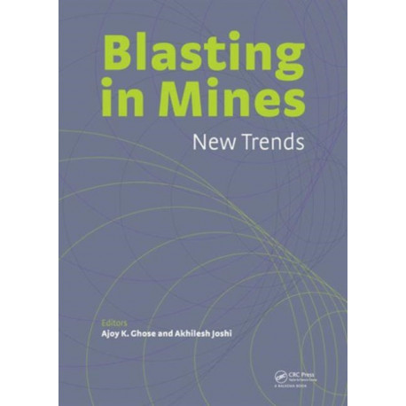 Blasting in Mining - New Trends