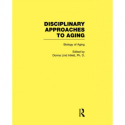 Biology of Aging: Disciplinary Approaches to Aging