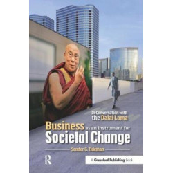 Business as an Instrument for Societal Change: In Conversation with the Dalai Lama