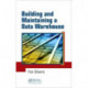 Building and Maintaining a Data Warehouse