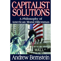 Capitalist Solutions: A Philosophy of American Moral Dilemmas