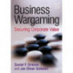 Business Wargaming: Securing Corporate Value