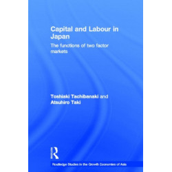 Capital and Labour in Japan: The Functions of Two Factor Markets