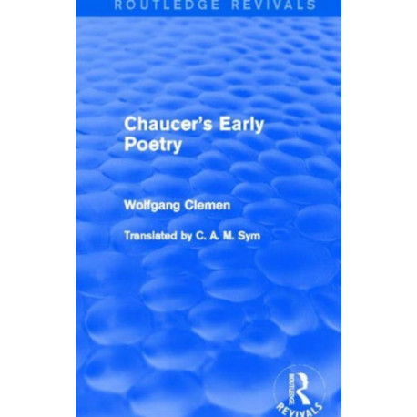 Chaucer's Early Poetry (Routledge Revivals)
