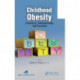 Childhood Obesity: Prevalence, Pathophysiology, and Management