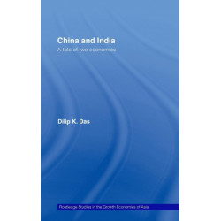 China and India: A Tale of Two Economies