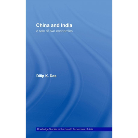China and India: A Tale of Two Economies