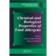 Chemical and Biological Properties of Food Allergens