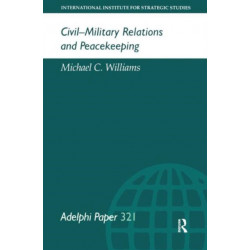 Civil-Military Relations and Peacekeeping