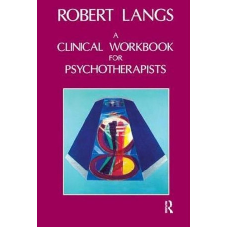 A Clinical Workbook for Psychotherapists