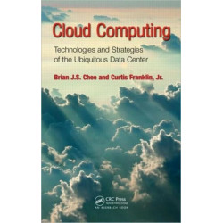 Cloud Computing: Technologies and Strategies of the Ubiquitous Data Center