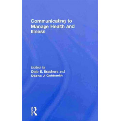 Communicating to Manage Health and Illness