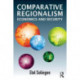 Comparative Regionalism: Economics and Security