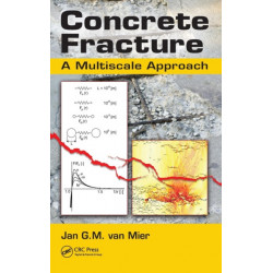 Concrete Fracture: A Multiscale Approach