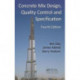 Concrete Mix Design, Quality Control and Specification