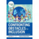Confronting Obstacles to Inclusion: International Responses to Developing Inclusive Education