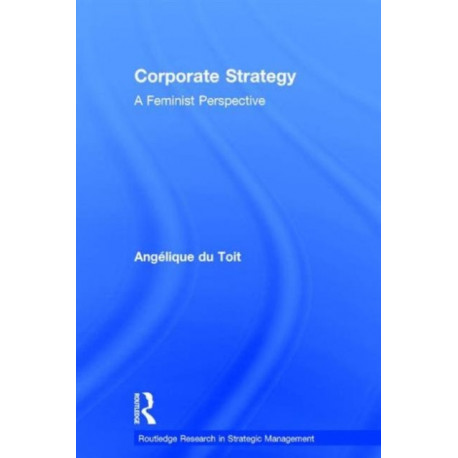 Corporate Strategy: A Feminist Perspective