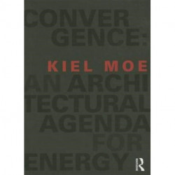 Convergence: An Architectural Agenda for Energy