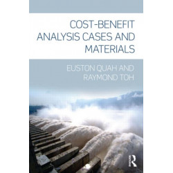Cost-Benefit Analysis: Cases and Materials
