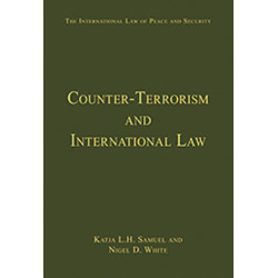 Counter-Terrorism and International Law
