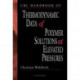 CRC Handbook of Thermodynamic Data of Polymer Solutions at Elevated Pressures